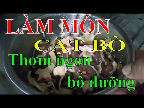 Video: Cách Luộc Thận Bò