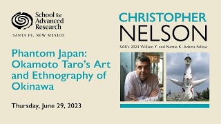 Scholar Colloquium: Phantom Japan: Okamoto Taro’s Art and Ethnography of Okinawa