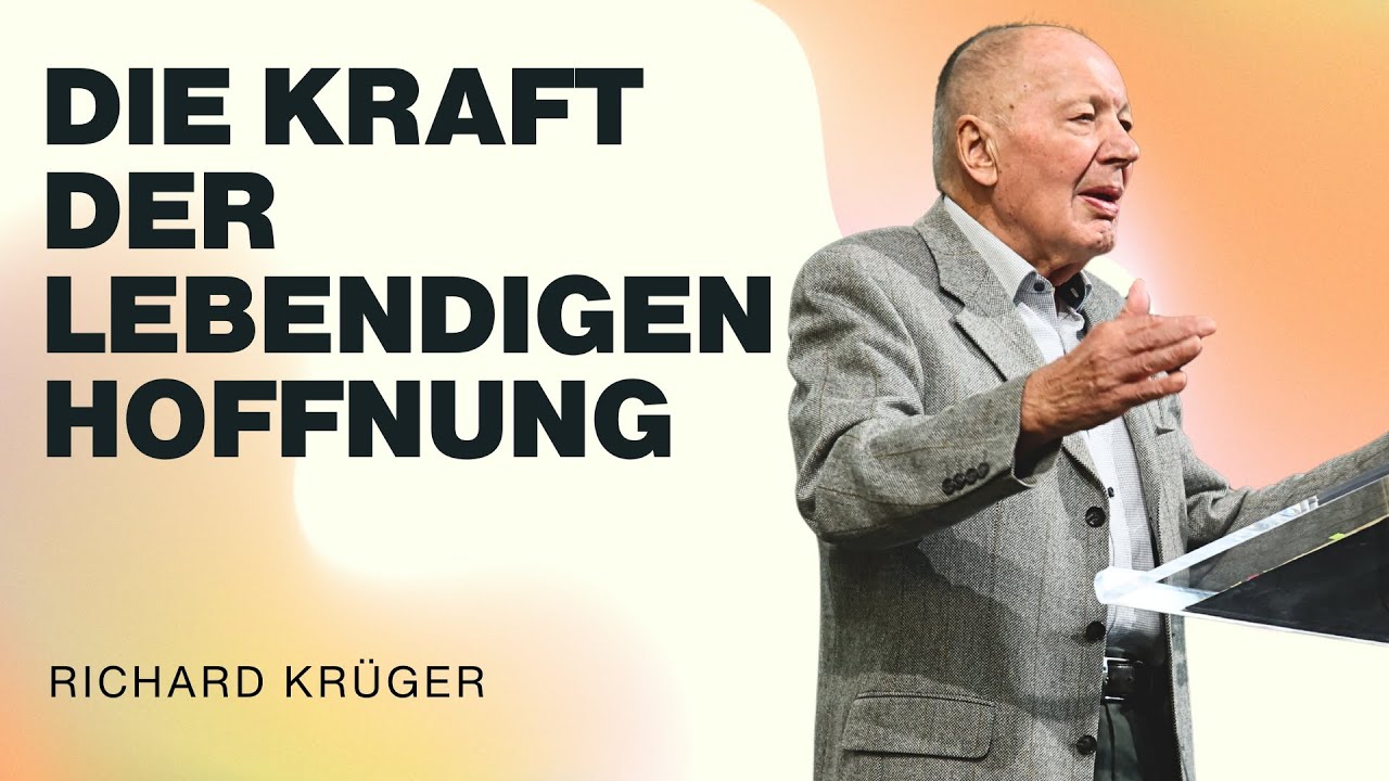 Die Kraft der lebendigen Hoffnung | Richard Krüger | WDL 08.02.2026