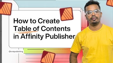 How to Create a Table of Contents in Affinity Publisher - Beginner Guide