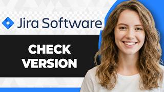 How to Check the Jira Version (Step By Step) (2026 Guide)