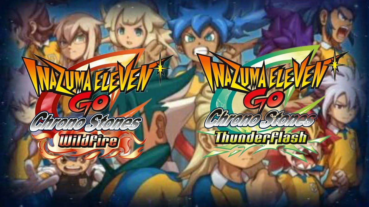 Inazuma Eleven GO Chrono Stones: Thunderflash / Wildfire - Meus Jogos