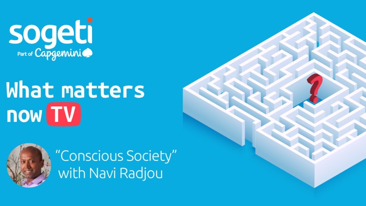 Navi Radjou @ What Matters Now TV - Conscious Society