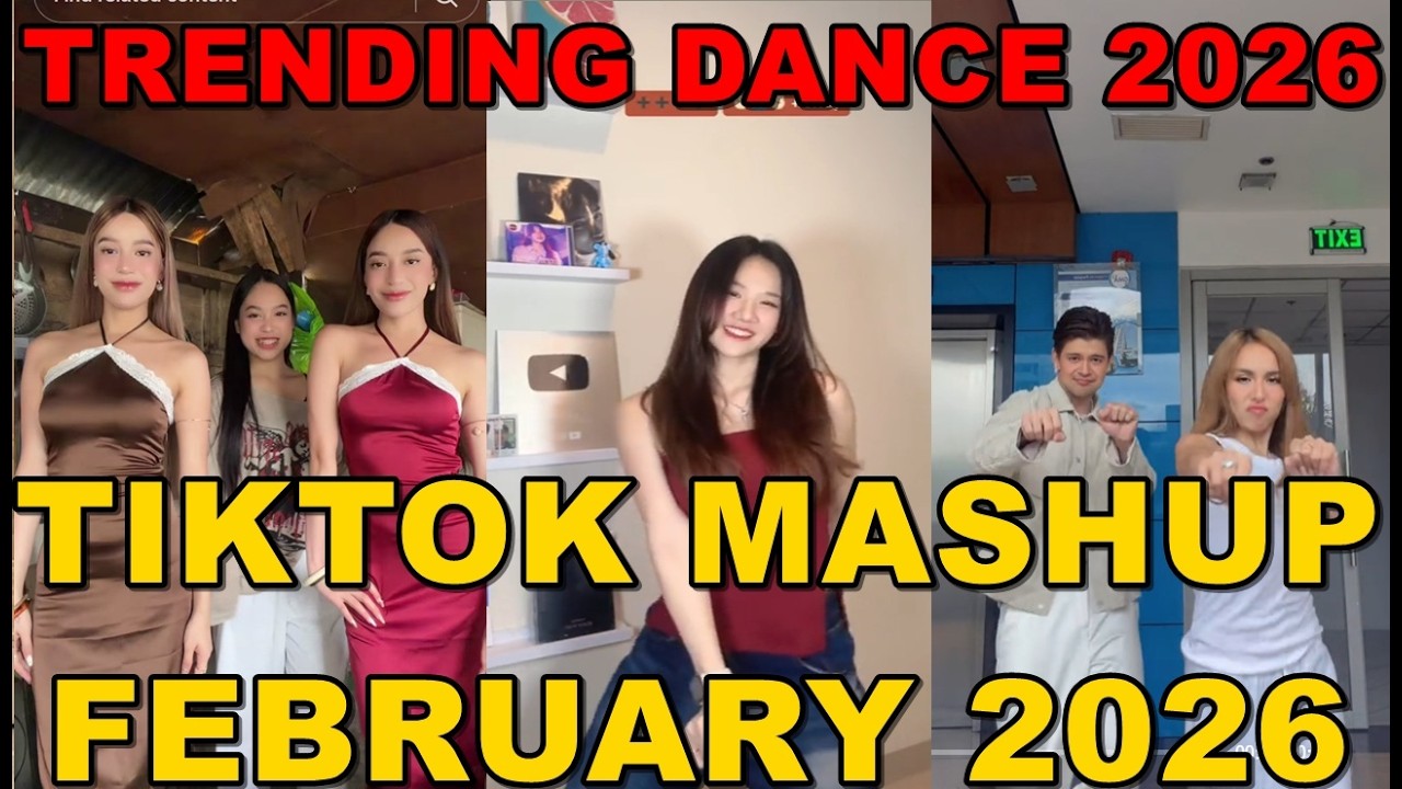 TIKTOK DANCE MASHUP FEBRUARY  2026 || TIKTOK DANCE TREND 2026