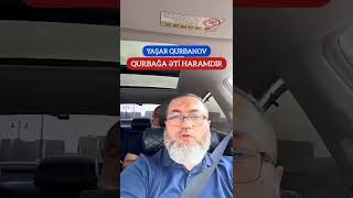 Qurbağa Əti Haramdır Yaşar Qurbanov