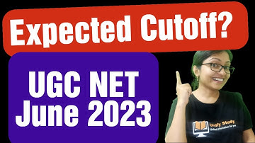 Expected Cutoff - UGC NET June 2023