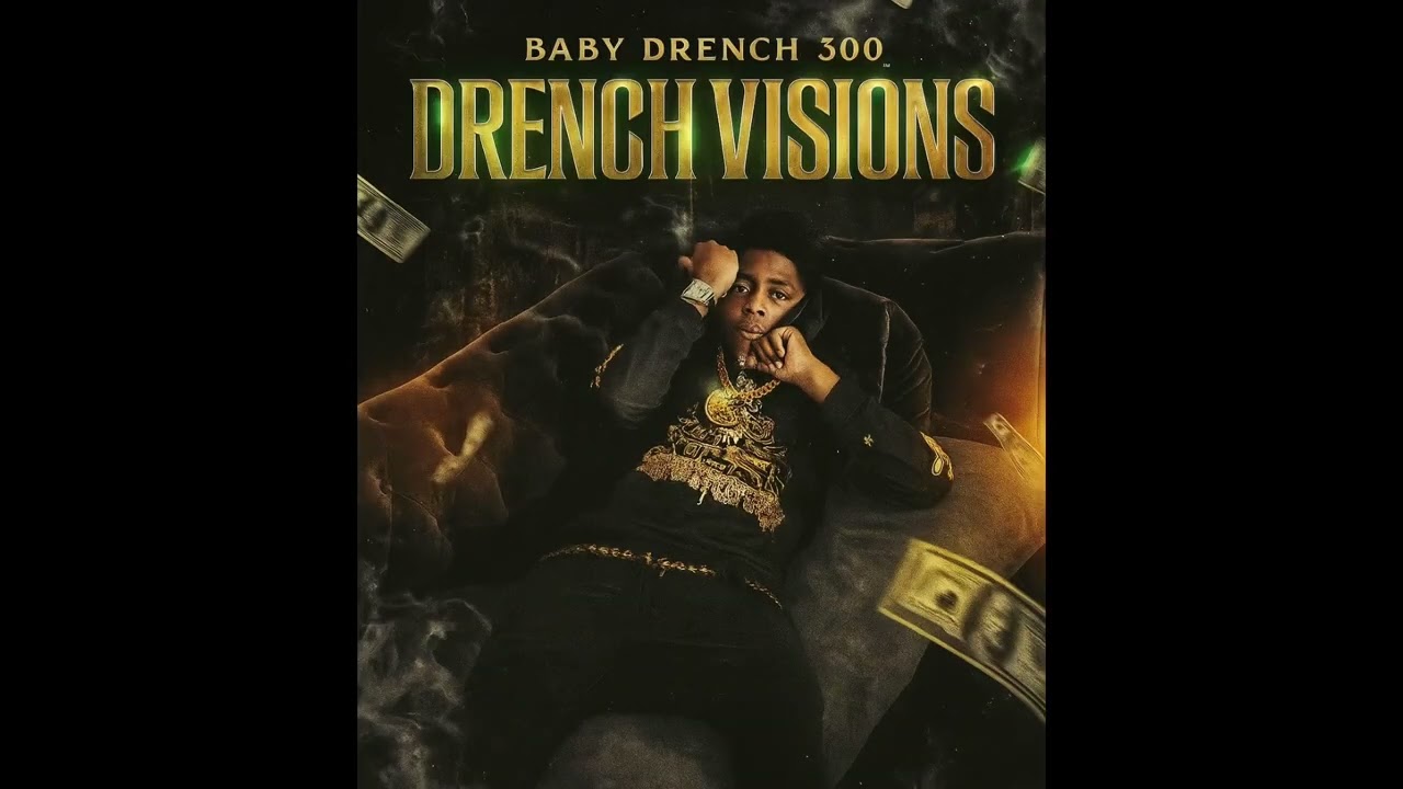 Baby Drench 300-DEALER & ROBBERS (Official Music audio)