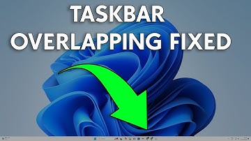 How To Fix Taskbar Overlapping Problem on Windows 11