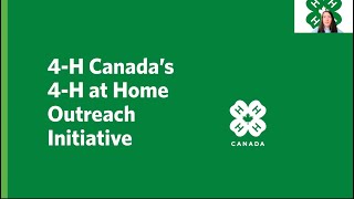 (Competency Building) 4-H Canada's 4-H at Home Outreach Initiative