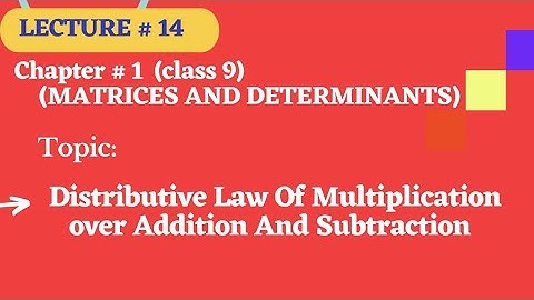 Class 9th| Chapter# 1 | Distributive law of multiplication |Lecture #14| Matric part 1| Math Techie