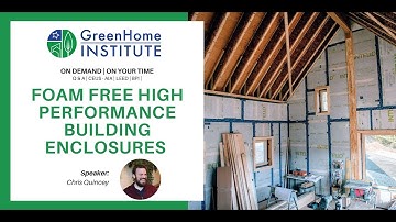 Foam Free High Performance Building Enclosures