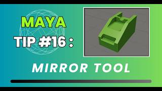 Maya Quick Tip #16: Mirror Tool