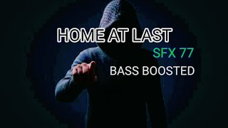 Home At Last ( Dash Berlin ) - SFX 77 Remix