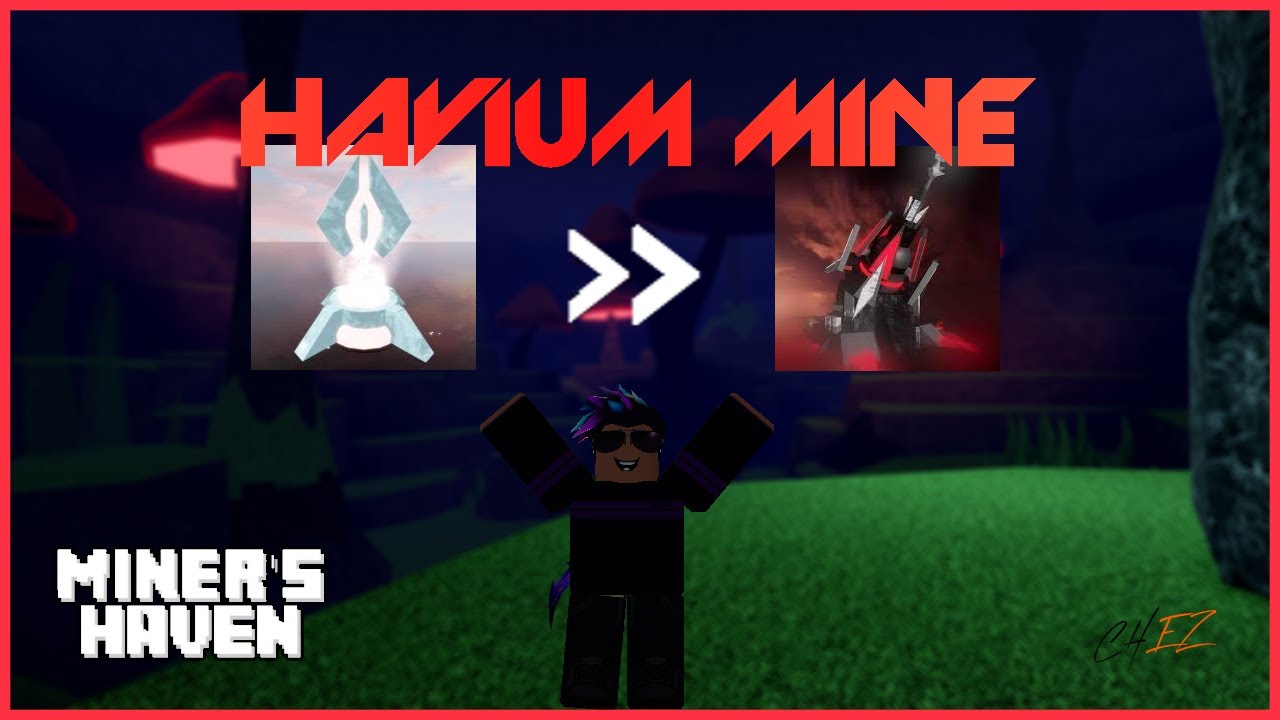 Getting The Catalyst of Earth and Havium Mine in Miner's Haven