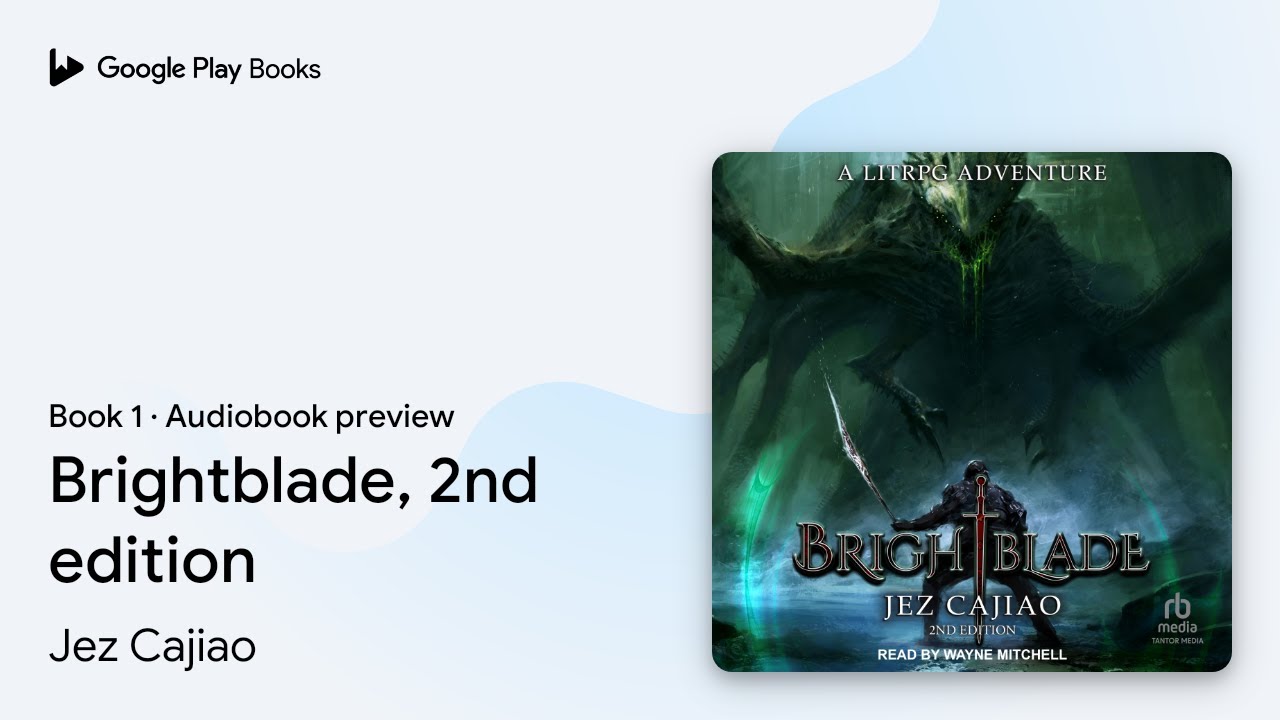 Brightblade, 2nd edition Book 1 by Jez Cajiao · Audiobook preview