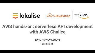 AWS hands-on: serverless API development with AWS Chalice (online workshop)