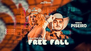 RUNN - Free Fall (VERSÃO PISEIRO) Prod.Jhonata