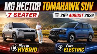 New Hybrid & Electric 7 Seater SUV 🔥 MG Hector Tomahawk SUV 🔥 XEV9S - Scorpio N - Clavis EV Rival 🤯