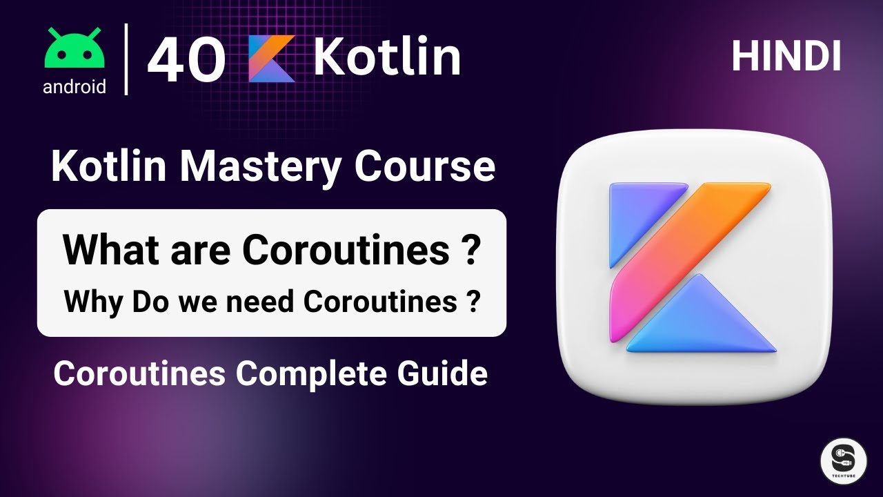 What is Coroutine? | Kotlin Coroutines Tutorials | Kotlin Tutorials| Kotlin Course in hindi (video lesson)