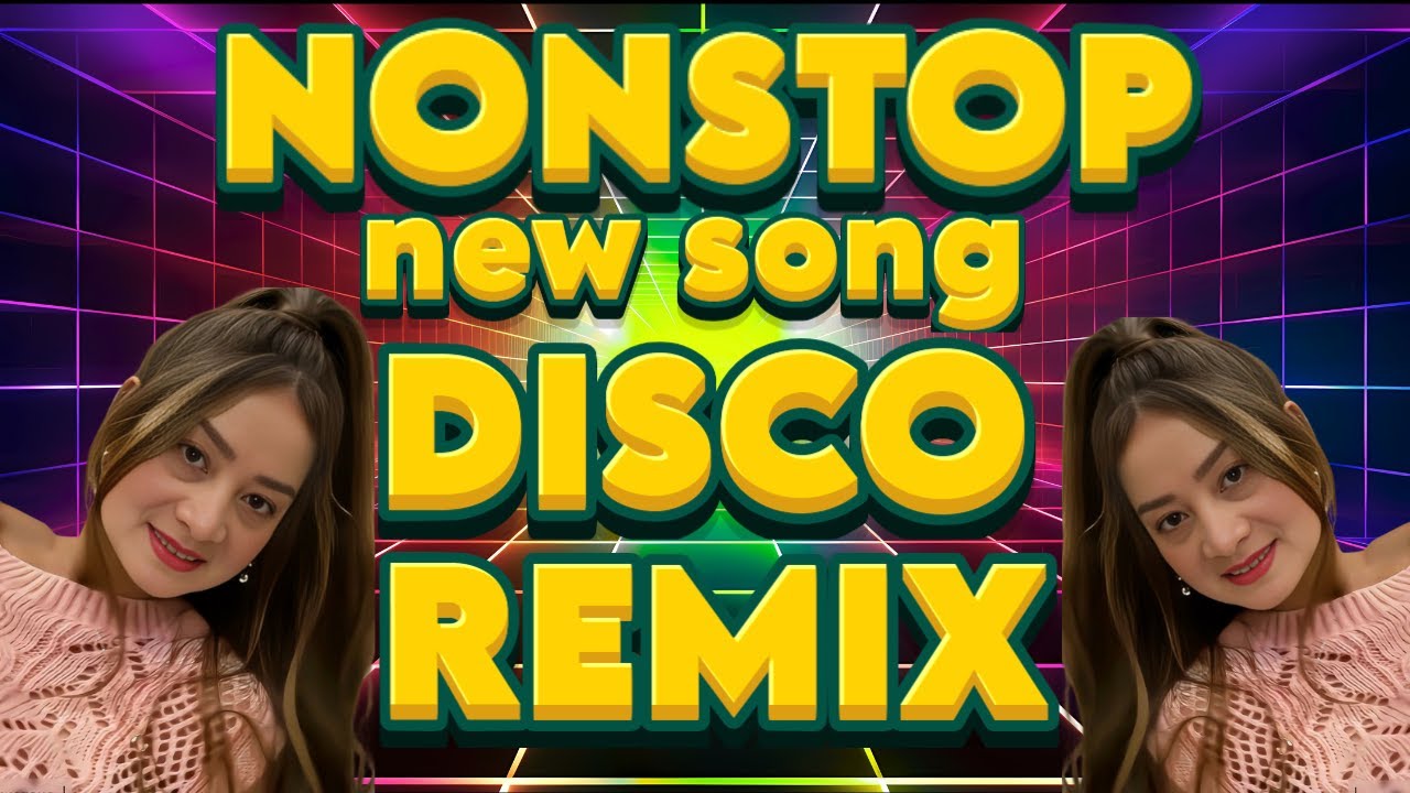 NONSTOP DISCO MUSIC REMIX