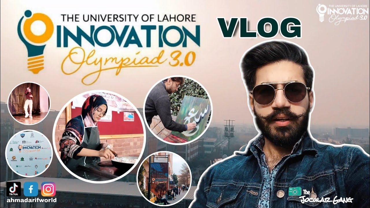 The University of Lahore INNOVATION OLYMPIAD 3.0 The University of Lahore Ahmad Arif YouTube