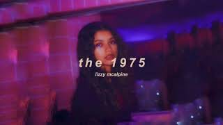you ruined the 1975 - an original by lizzy mcalpine