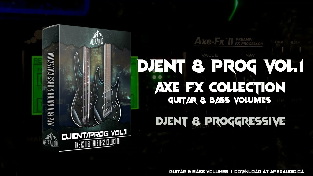 DJENT & PROG VOL.1 | Axe FX Metal Tones for Guitar and Bass | Djent Tone Pack