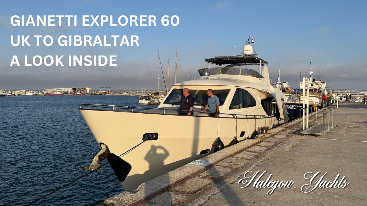 Gianetti Explorer 60  - A Powerboat delivery from UK to Gibraltar. A Look Inside!