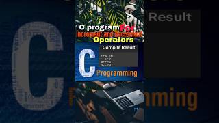 increment and decrement operators #trending #coding #shorts