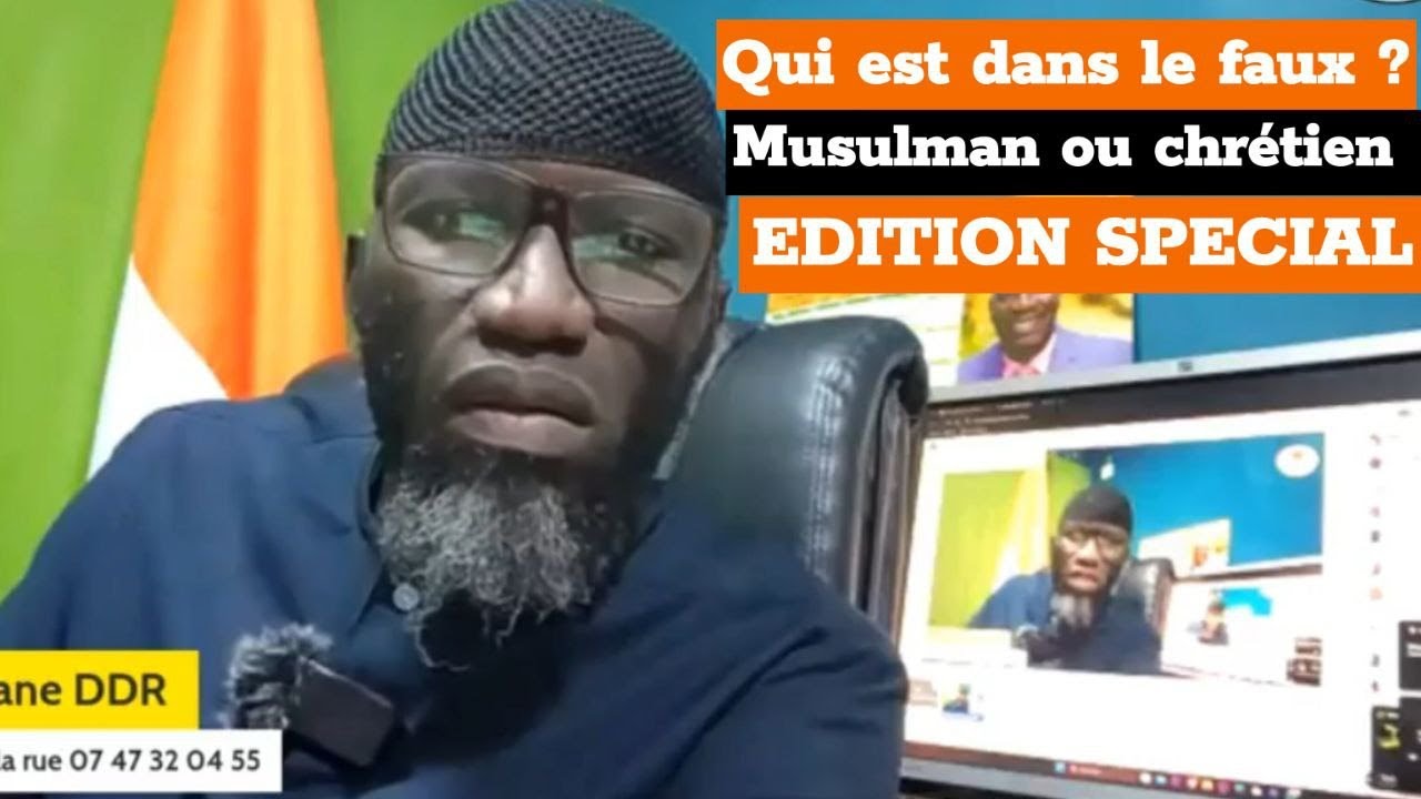  Edition special ddr  Qui est dans le faux  Musulman ou chrtien 