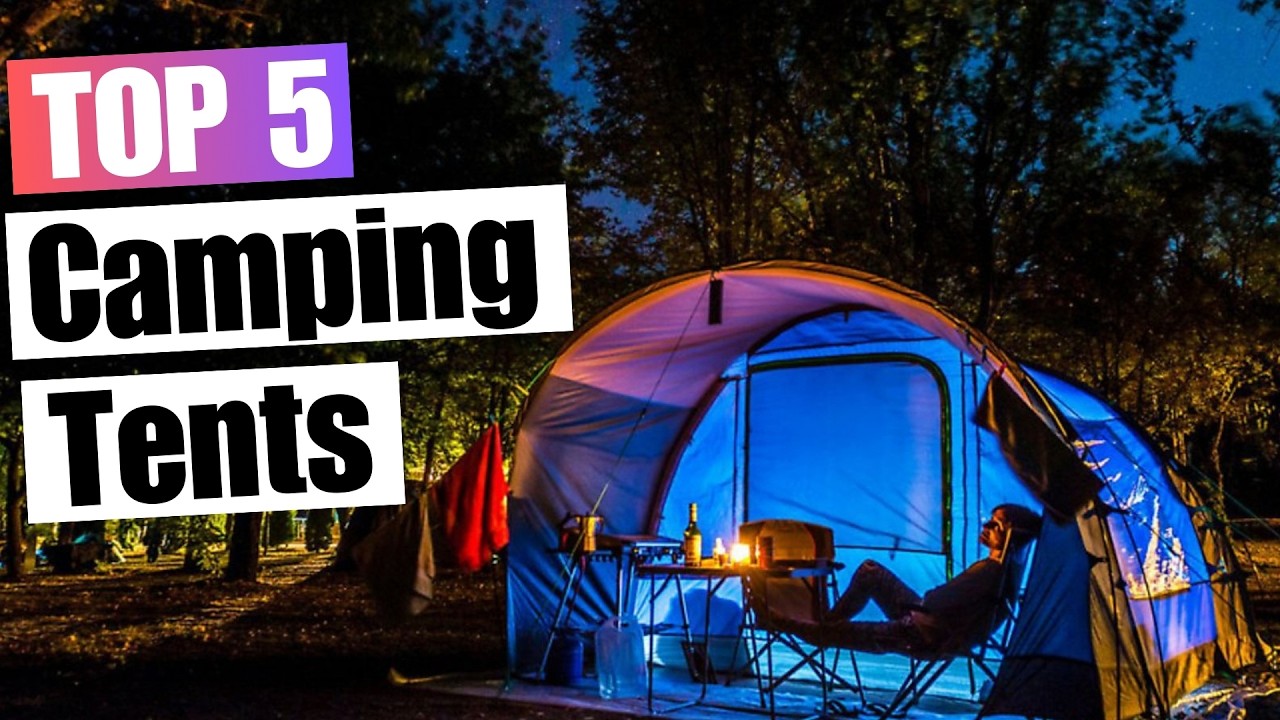 5 Best Camping Tents for 2024 | Ultimate Outdoor Comfort | Top Picks ...