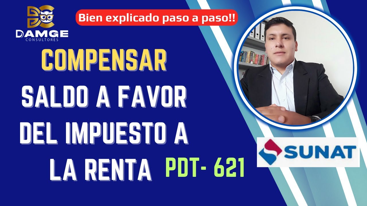 🔴Compensar saldo a favor del impuesto a la Renta | Declaración Mensual ...