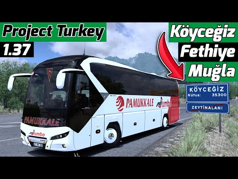 YENİ PROJECT TURKEY HARİTA MODU // KÖYCEĞİZ - FETHİYE - MUĞLA // NEOPLAN TOURLINER !!