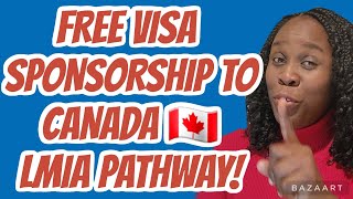 MOVE TO CANADA  FREE VISA SPONSERHIP JOBS / LMIA PATHWAY!