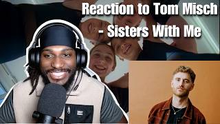 Music Lover Reacts to Tom Misch - Sisters With Me