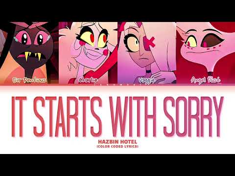 Hazbin Hotel - 'It Starts With Sorry' (Color Coded Lyrics)