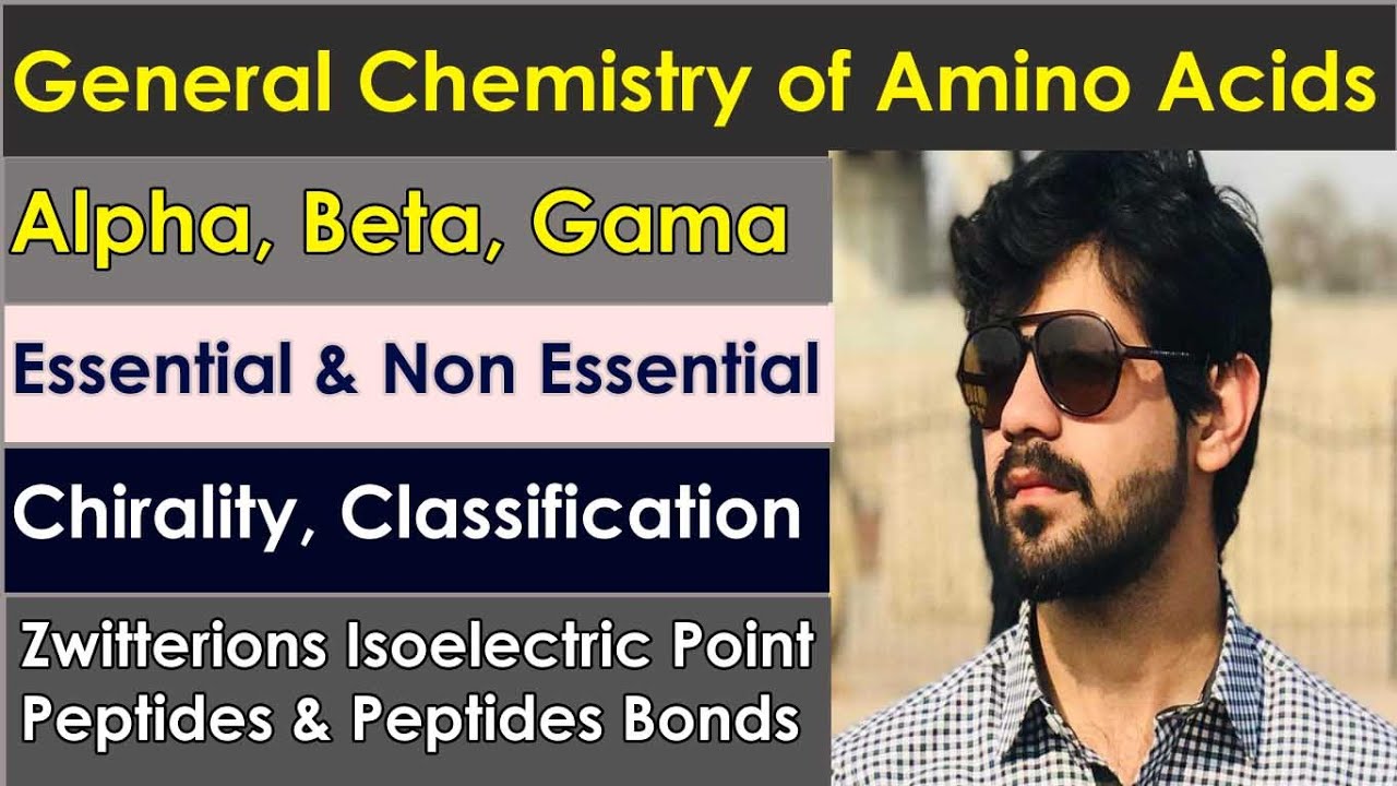 Biochemistry General Chemistry of Amino Acids Topic Protien