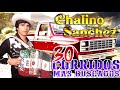 Chalino Sánchez -  30 CORRID0S MÁS BUSCADOS MIX 2021