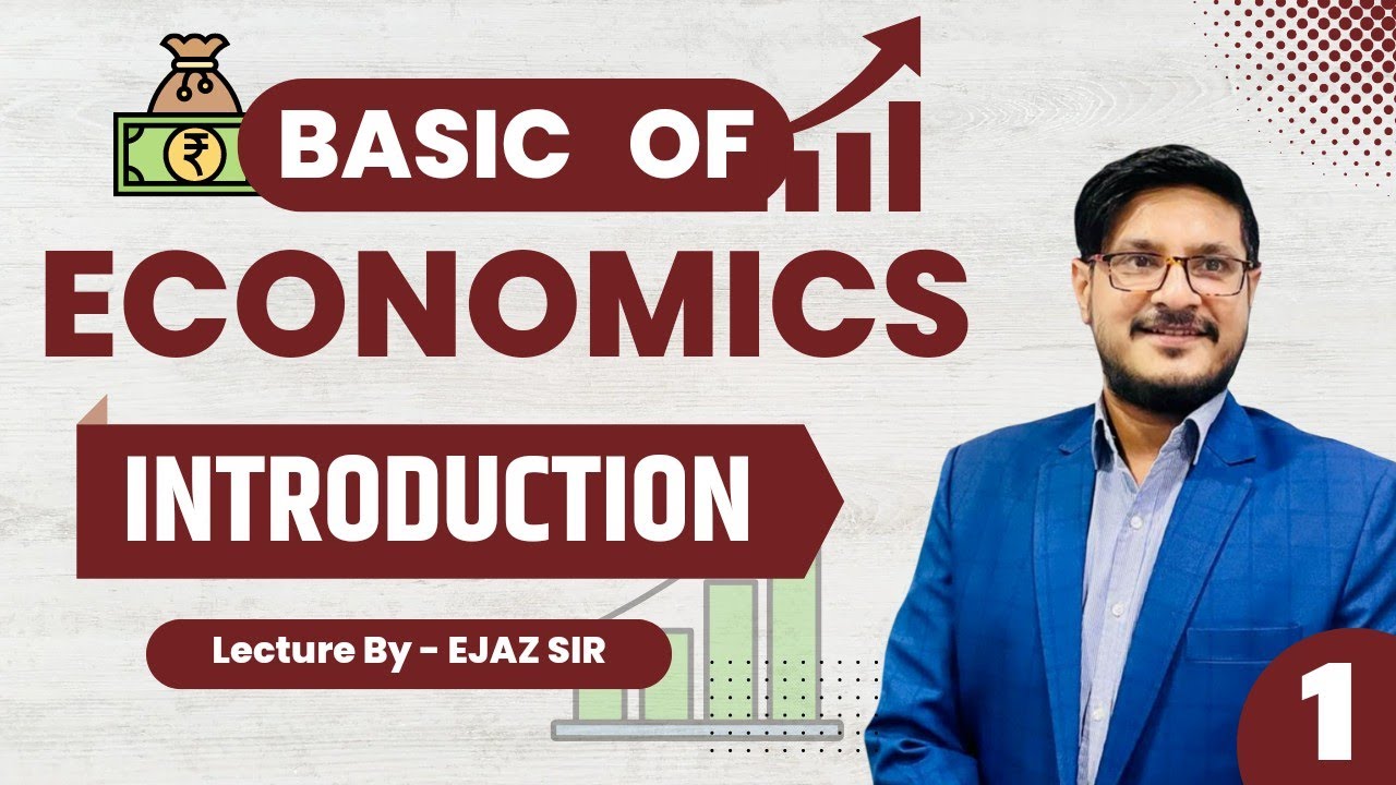 INTRODUCTION OF ECONOMIC | 1ST LECTURE