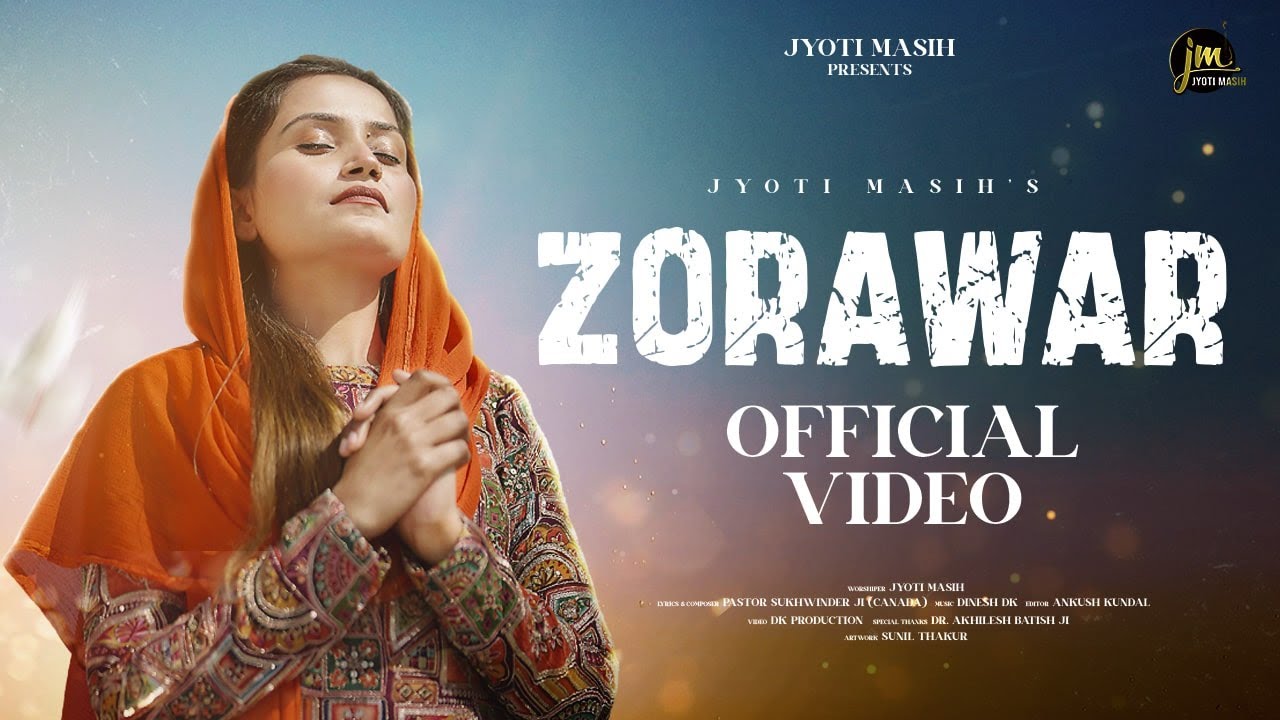 Zorawar Official Video Jyoti Masih New Masih Song 2024 Pastor Sukhwinder Ji  Dinesh DK