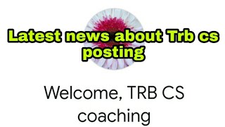 #trbcs Latest news /#govt computer instructor posting/ trb cs status 2020