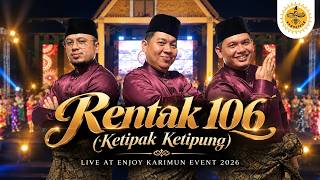 Rentak 106 (Ketipak Ketipung) Live at Enjoy Karimun Event 2026 | Lebah Begantong
