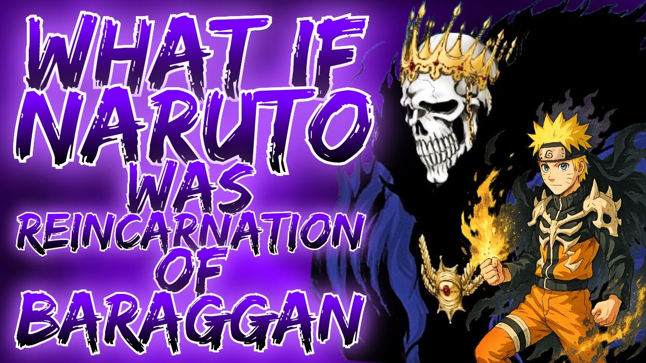 What If Naruto Was Baraggan's Reincarnation? | Naruto X Bleach Crossover