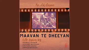 Maavan Te Dheeyan