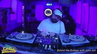 Behind the Bodega w John Jolt - Captain of your mix - 2024-12-17
