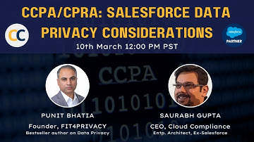 CCPA/CPRA Salesforce Data Privacy Considerations Event.
