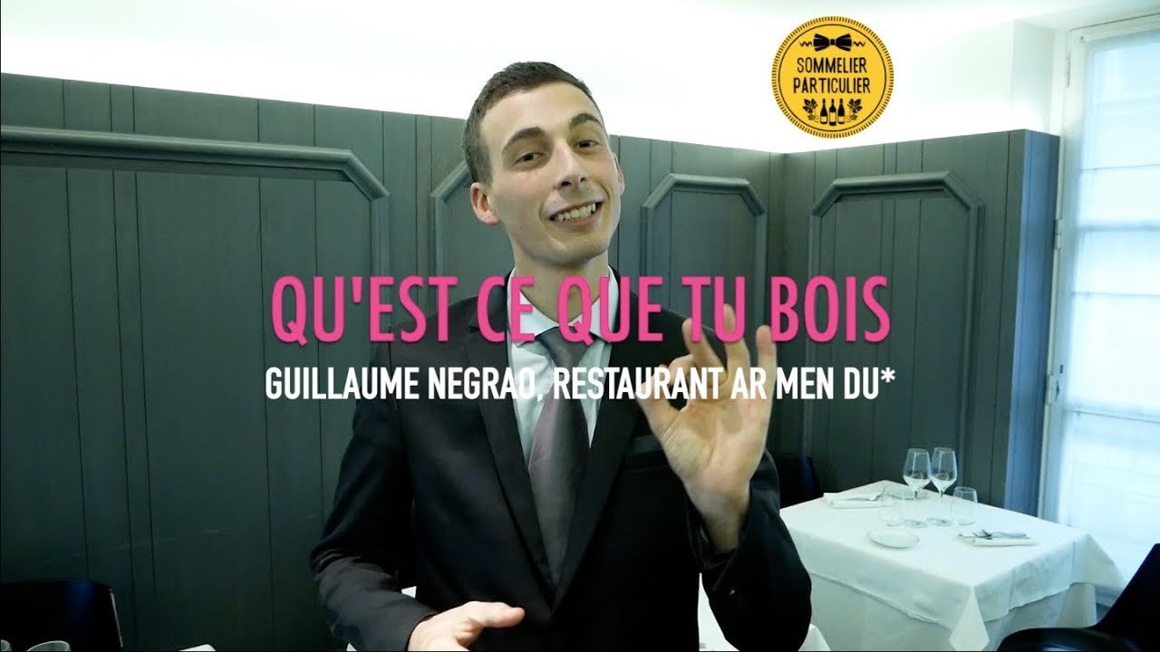 QU’EST CE QUE TU BOIS : Guillaume Negrao, sommelier du restaurant étoilé Ar Men Du *