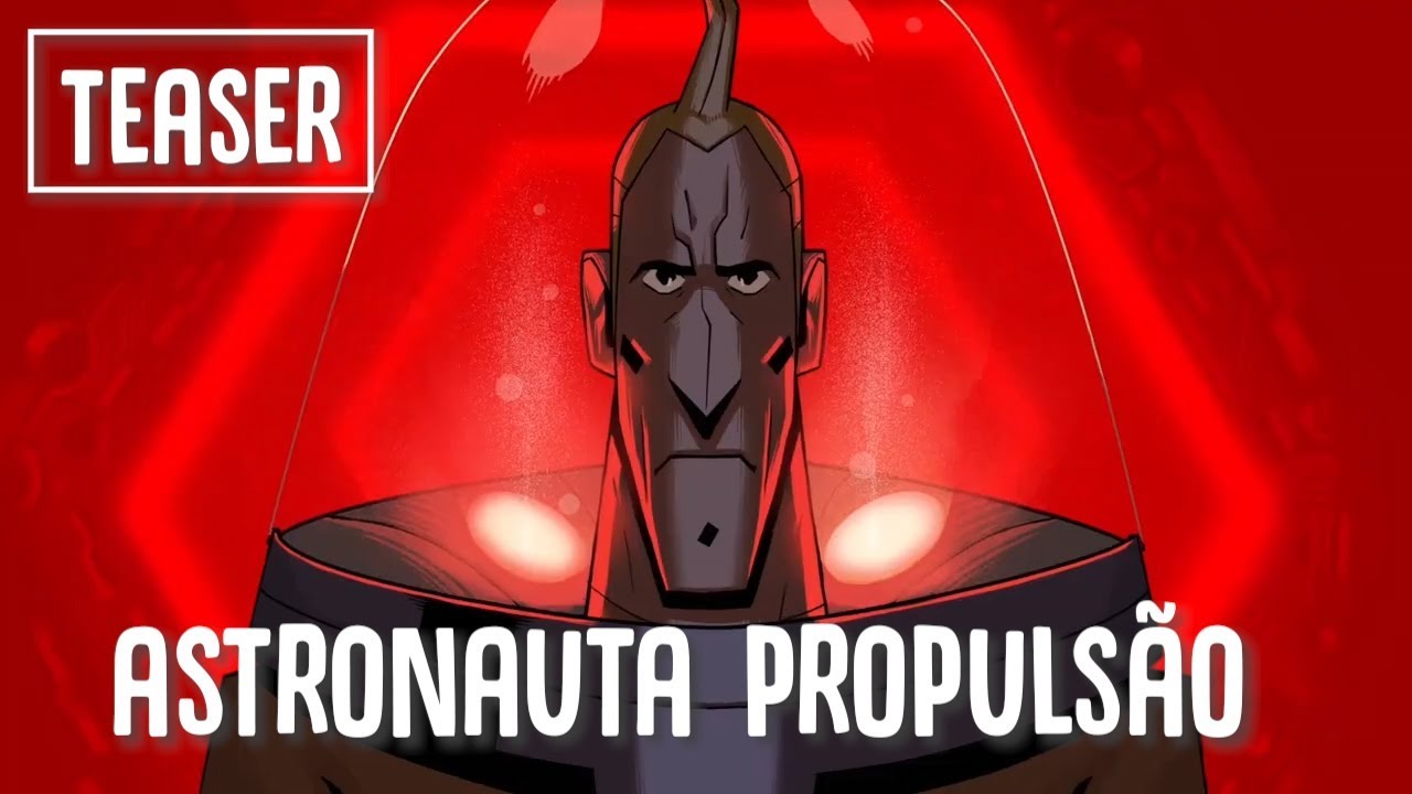 NOVA ANIMAÇÃO MSP! Astronauta Propulsão chegará na HBO!