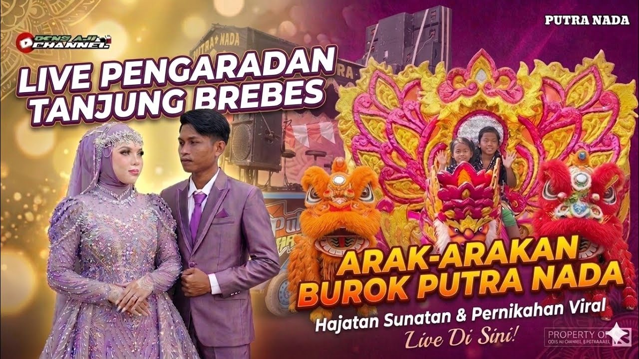 LAGU PILIHAN - BUROK PUTRA NADA - ARAK ARAKAN LIVE DESA PENGARADAN TANJUNG BREBES TERBARU