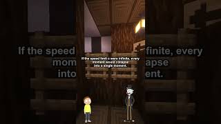 Why isn't the speed of light infinite #rickandmorty #minecraft #science#mincraftparkour